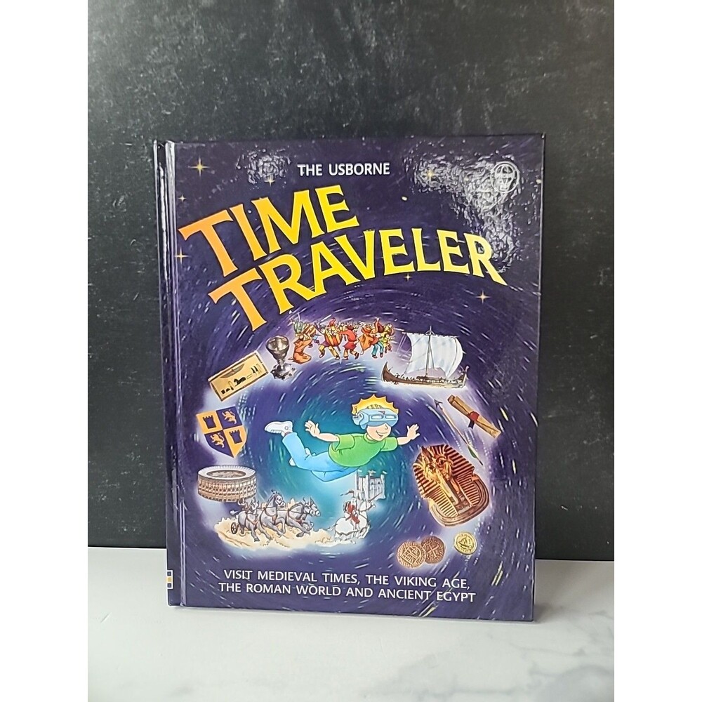 Time Traveler : Visit Medieval Times, the Viking Age, the Roman World and...